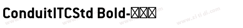 ConduitITCStd Bold字体转换